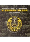 Ferenczi György - A rackák világa