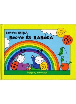 Bartos Erika - Bogyó és Babóca Bartos Erika - Bogyó és Babóca, Budapest 2004 antikvár könyv