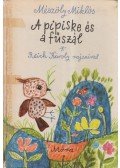 Mészöly Miklós - A pipiske és a fűszál