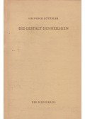 Lützeler, Heinrich - Die Gestalt des Heiligen