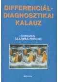 Szarvas Ferenc - Differenciáldiagnosztikai kalauz