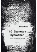 Borcsa János - Írói üzenetek nyomában