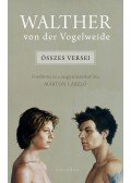 Walther von der Vogelweide - Walther von der Vogelweide összes versei