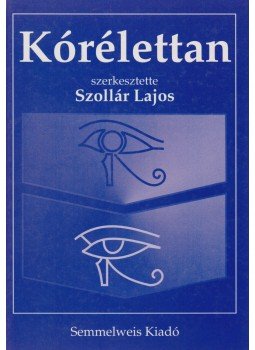 Szollár Lajos - Kórélettan Szollár Lajos - Kórélettan, Budapest 1996 antikvár könyv