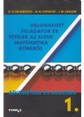 Skljarszkij, D. O.,Csencov, N. N., I. M. Jaglom - Válogatott feladatok és tételek az elemi matematika köréből 1.