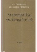 Hajós György,Neukomm Gyula,Surányi János - Matematikai versenytételek II. rész