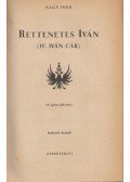 Nagy Iván - Rettenetes Iván