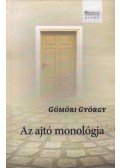 Gömöri György - Az ajtó monológja