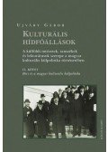 Ujváry Gábor - Kulturális hídfőállások. A külföldi intézetek, tanszékek és lektorátusok szerepe a magyar kulturális külpolitika történetében II.