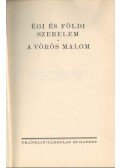 Molnár Ferenc - Égi és földi szerelem / A vörös malom
