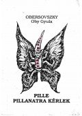 Obersovszky Oby Gyula - Pille pillanatra kérlek (minikönyv) (aláírt)