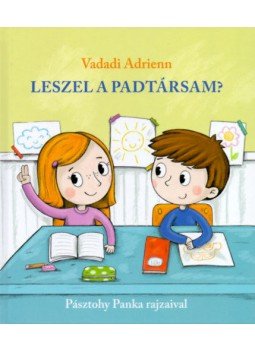 Vadadi Adrienn - Leszel a padtársam? Vadadi Adrienn - Leszel a padtársam?, Budapest 2017 antikvár könyv