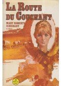 RINEHART, MARY ROBERTS - La Route du Couchant