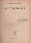 Caldwell, Taylor - Az utolsó óra