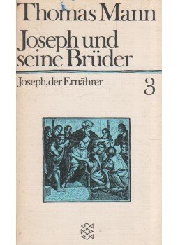 Thomas Mann - Joseph und seine Brüder - Joseph, der Ernährer Thomas Mann - Joseph und seine Brüder - Joseph, der Ernährer, 1971 antikvár könyv