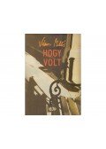 Vámos Miklós - Hogy volt (Aláírt)