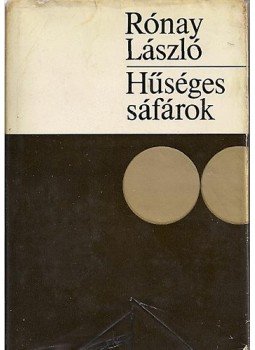 Rónay László - Hűséges sáfárok (Dedikált) Rónay László - Hűséges sáfárok (Dedikált), Budapest 1975 antikvár könyv
