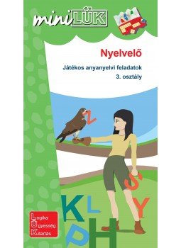ldi535 - Nyelvelő - Játékos anyanyelvi feladatok  3. osztály  - miniLÜK, null 2016 antikvár könyv