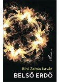Bíró Zoltán István - Belső erdő