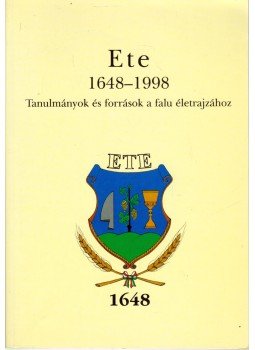 Gyüszi László - Ete 1648-1998 Gyüszi László - Ete 1648-1998, Ete 1998 antikvár könyv