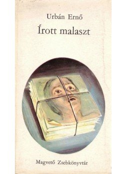 Urbán Ernő - Írott malaszt Urbán Ernő - Írott malaszt, Budapest 1974 antikvár könyv