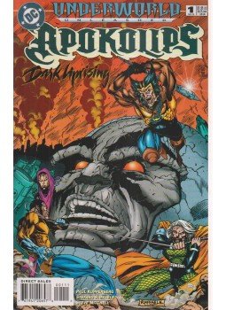 Kupperberg, Paul, Raffaele, Stefano - Underworld Unleashed: Apokalips - Dark Uprising 1. Kupperberg, Paul, Raffaele, Stefano - Underworld Unleashed: Apokalips - Dark Uprising 1., 1995 antikvár könyv