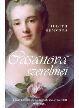 Judith Summers - Casanova szerelmei, null 2007 antikvár könyv