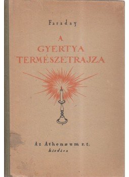 Faraday - A gyertya természetrajza, Budapest 1921 antikvár könyv