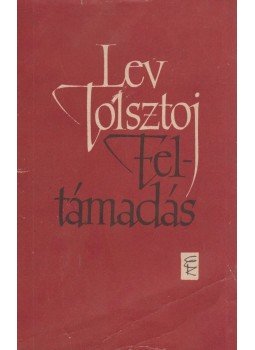 Lev Tolsztoj - Feltámadás Lev Tolsztoj - Feltámadás, Budapest-Uzsgorod 1961 antikvár könyv