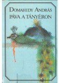Domahidy András - Páva a tányéron