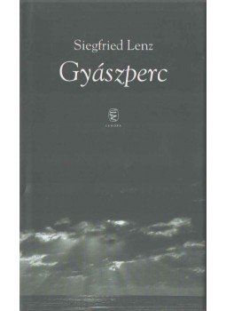 Siegfried LENZ - Gyászperc Siegfried LENZ - Gyászperc, Budapest 2010 antikvár könyv