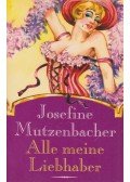 Mutzenbacher, Josefine - Alle meine Liebhaber