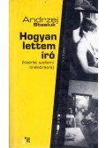Andrzej Stasiuk - Hogyan lettem író