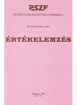 Dr. Körmendi Lajos - Értékelemzés Dr. Körmendi Lajos - Értékelemzés, Budapest 1998 antikvár könyv