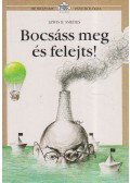 Lewis B. Smedes - Bocsáss meg és felejts!