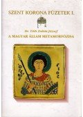 Tóth Zoltán József - A magyar állam metamorfózisa (dedikált)