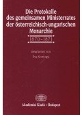 Somogyi Éva - Die Protokolle des gemeinsamen Ministerrates der österreichisch-ungarischen Monarchie I/2 (dedikált)