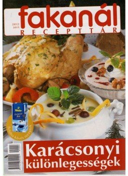 Rohrmann Katalin - Fakanál Recepttár 2001/2. Rohrmann Katalin - Fakanál Recepttár 2001/2., Budapest 2001 antikvár könyv