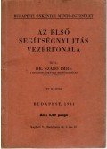Szabó Imre - Az első segítségnyujtás vezérfonala