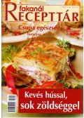 Rohrmann Katalin - Fakanál Recepttár 2003/1.