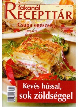 Rohrmann Katalin - Fakanál Recepttár 2003/1. Rohrmann Katalin - Fakanál Recepttár 2003/1., Budapest 2003 antikvár könyv