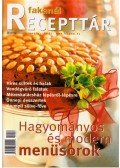 Rohrmann Katalin - Fakanál Recepttár 2005/2.