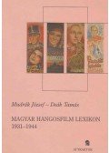 MUDRÁK JÓZSEF,Deák Tamás - Magyar hangosfilm lexikon 1931-1944