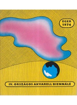 Kovács Béla - IV. Országos Akvarell Biennálé Kovács Béla - IV. Országos Akvarell Biennálé, Eger 1974 antikvár könyv