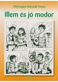 Diószeginé Nanszák Tímea - Illem és jó modor
