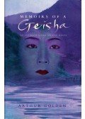 Arthur Golden - Memoirs of a Geisha