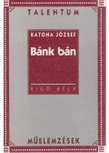 Rigó Béla - Katona József: Bánk bán