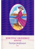 Kertész Erzsébet - Szonya professzor