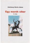 Andrássy Kurta János - Egy marék siker II.