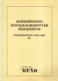 Szitár Katalin - Egészségügyi közalkalmazottak kézikönyve